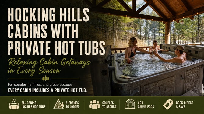 Hocking Hills Cabins with Private Hot Tubs